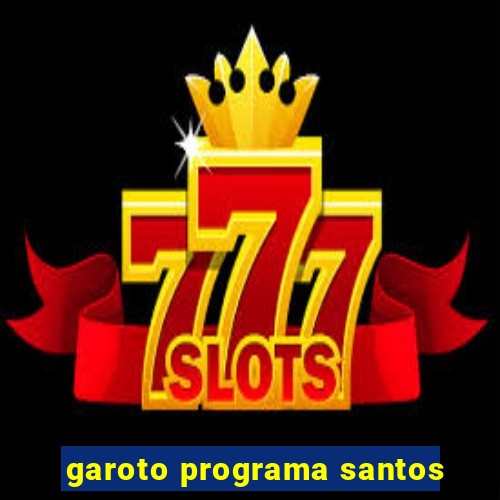 garoto programa santos